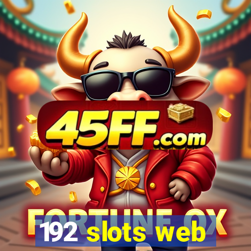 192 slots web